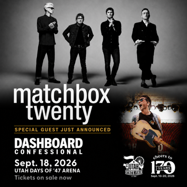 Concert poster featuring band Matchbox Twenty with a special guest Dashboard Confessional; event date Sept 18, 2026 at Utah Days of '47 Arena, tickets on sale now.