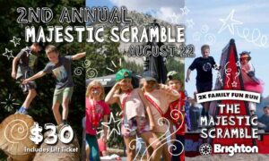 Poster for the 2nd Annual Majestic Scramble at Brighton, featuring kids climbing and playing with event date August 22 and a $30 lift-ticket note.